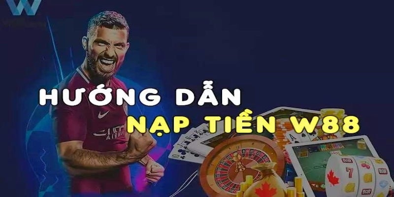 Gửi tiền w88 qua thẻ cào là một phương thức đơn giản